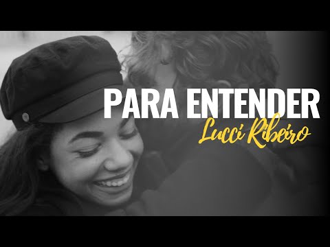 Para Entender - Lucci Ribeiro