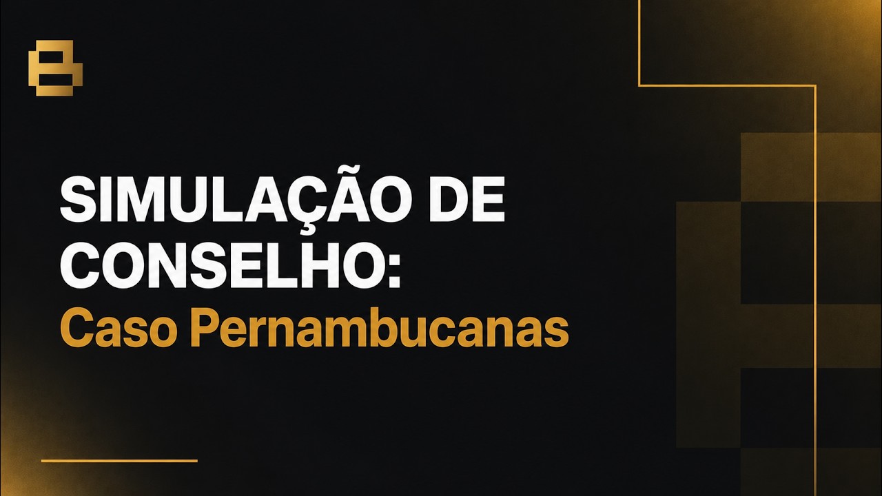 Uma Simulação de Conselho | Caso Pernambucanas