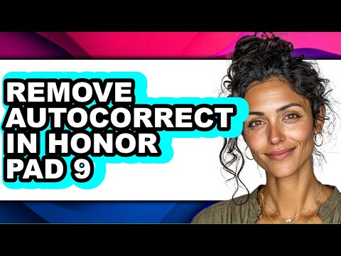 How to Remove Autocorrect in Honor Pad 9 - Step by Step
