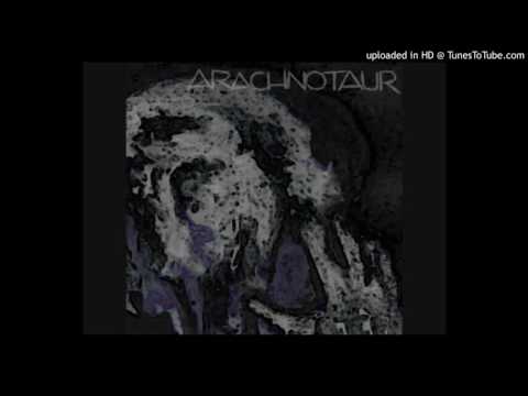 ARACHNOTAUR - The Bleak Volcano