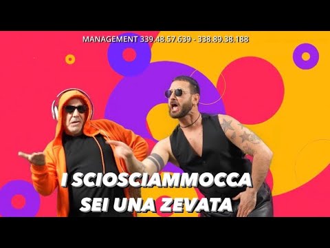 I SCIOSCIAMMOCCA -SEI UNA ZEVATA (VIDEO UFFICIALE) #seiunazevata #isciosciammocca