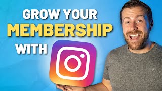 5 Ways to Market Your Membership On Instagram