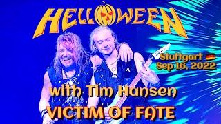 Helloween &amp; Tim Hansen -  Victim of Fate @Stuttgart🇩🇪 September 16, 2022 LIVE HDR 4K