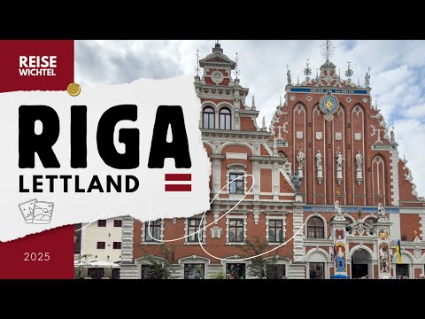 Riga – The Most Beautiful Sights of Latvia’s Capital
