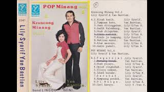 Download lagu Lily Syarif, Yan Bastian & Band Linggo Geni - Pop Minang Vol. 6 & Kroncong Miunang Vol. 1 mp3