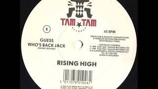 Rising High   Guess Who's Back Jack