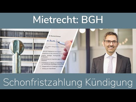 Schonfristzahlung Kündigung | Mietrecht BGH