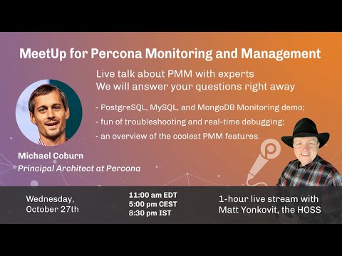 Percona MeetUp for Percona Monitoring and Management Oct 27th, 2021 - Monitoring Database Tool