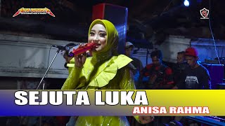 Download lagu SEJUTA LUKA - ANISA RAHMA - NEW DEWATA mp3 Download lagu SEJUTA LUKA - ANISA RAHMA - NEW DEWATA mp3