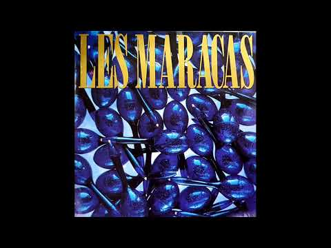Les Maracas - Dans Le Sofa