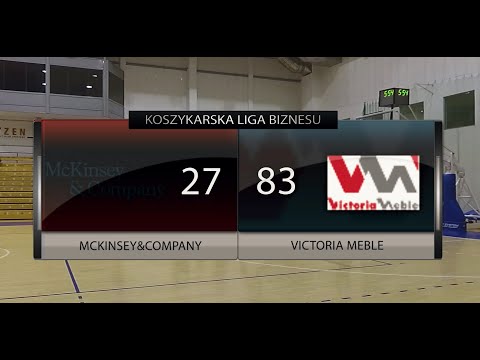 McKinsey&Company vs Victoria Meble - 1 kolejka - Grupa A Poznań - Koszykarska Liga Biznesu