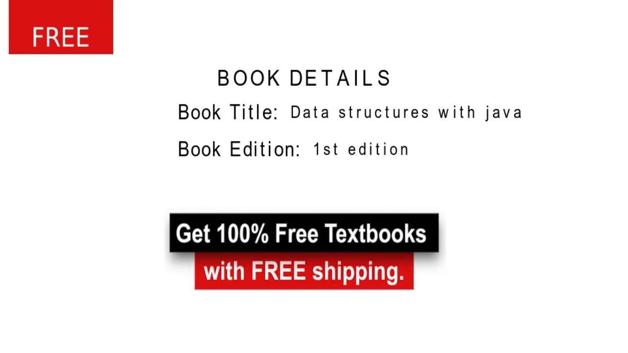 Data Structures With Java - 1st Edition 100% discount on all the Textbooks