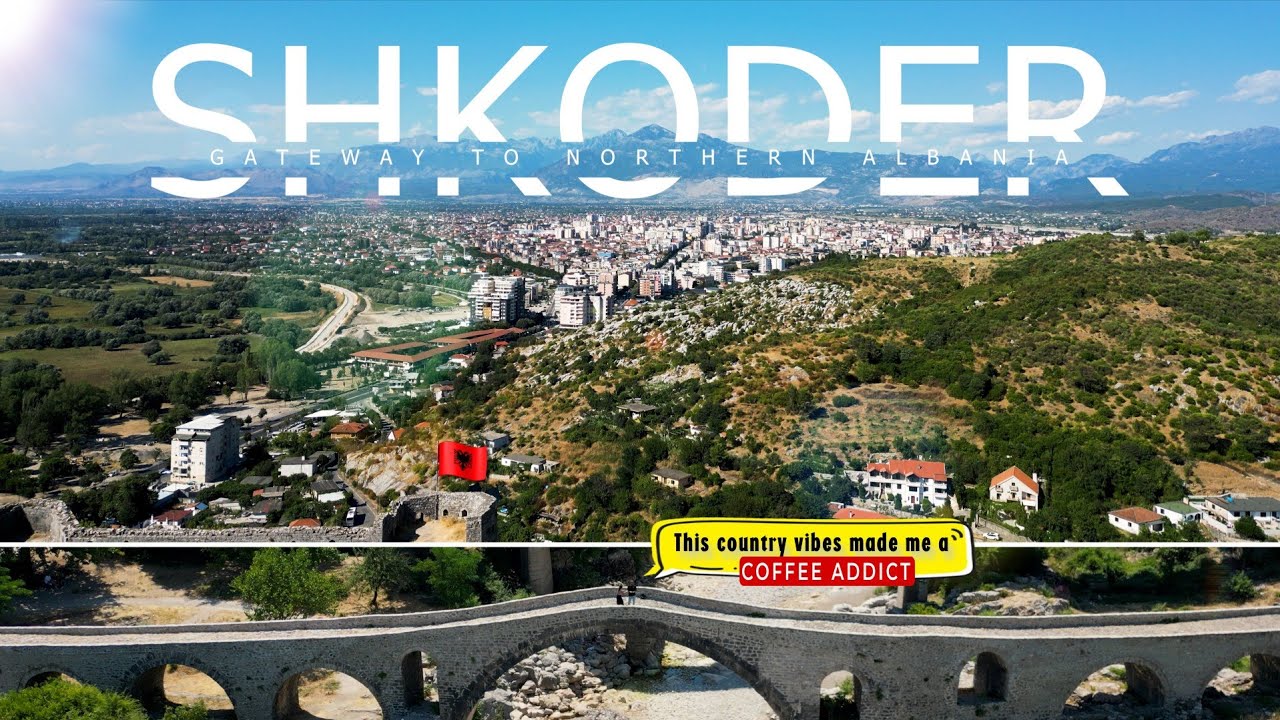 Discover Shkodër: The Hidden Gem of the Albanian Alps