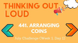 YouTube video '[Thinking Out Loud] Leetcode 441: Arranging Coins'
