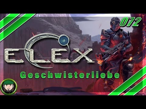 Elex ⚔ #72 [GAMEPLAY GERMAN] Geschwisterliebe | LET´S PLAY ELEX 2018 DEUTSCH