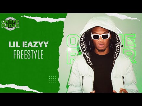 The Lil Eazyy "On The Radar" Freestyle (PART 2)