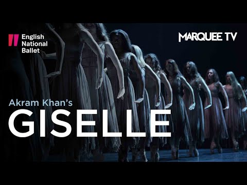 Akram Khan Giselle, Dance of the Wilis| Marquee TV