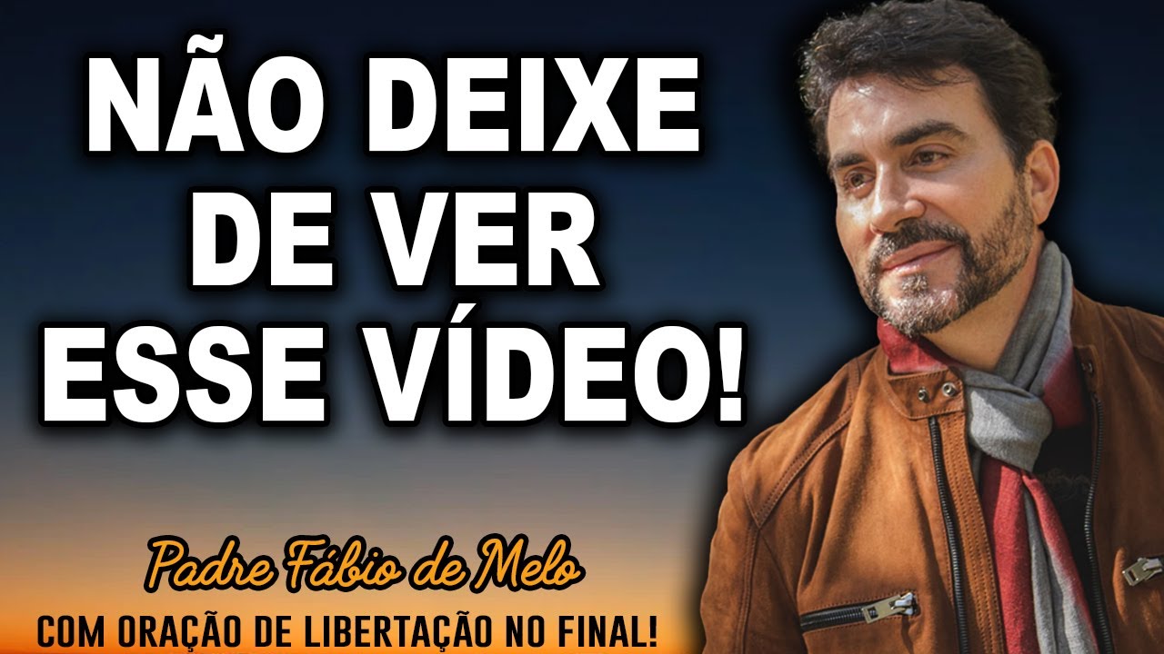 ESSE VÍDEO PODE TRANSFORMAR A SUA VIDA PARA SEMPRE – Pe. Fábio de Melo - ASSISTA ATÉ O FINAL!
