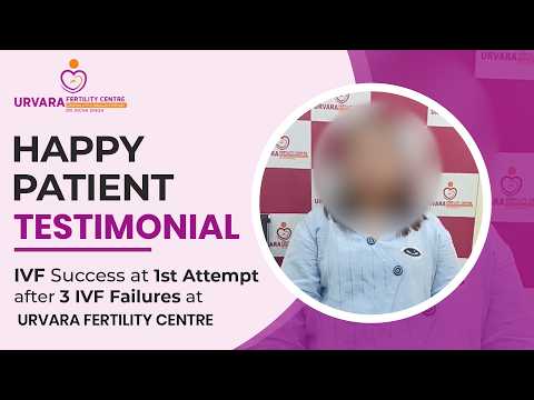 IVF Success After 3 Failures | First Attempt Success at Urvara Fertility Centre