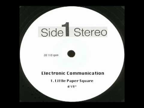 Little Paper Square - Electronic Communication