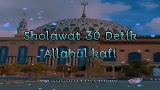 Download lagu Story Wa Sholawat 30 Detik || Sholawat Allahul Kafi mp3 Download lagu Story Wa Sholawat 30 Detik || Sholawat Allahul Kafi mp3