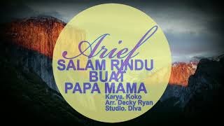 Download lagu ARIEF - SALAM RINDU BUAT PAPA MAMA ( COVER ) SLOWED LOW & REVERB mp3