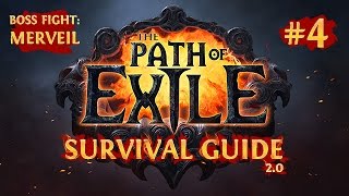 The PATH of EXILE SURVIVAL GUIDE 2.0 - MERVEIL Act 1 Final Boss Fight - Chapter 4