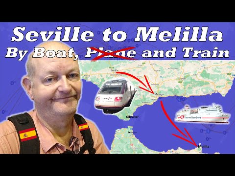 Travelling from Seville to Melilla by train and ferry