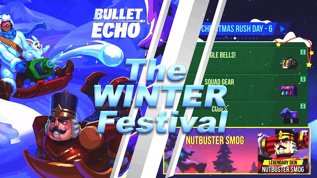 How to Get ALL SKINS!!! The Winter Festival - Bullet Echo