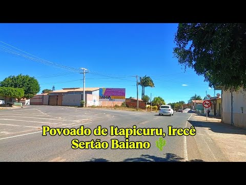 Conheça o Povoado de Itapicuru no Sertão Baiano 