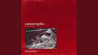 catastrophe. - Radio Edit Music Video