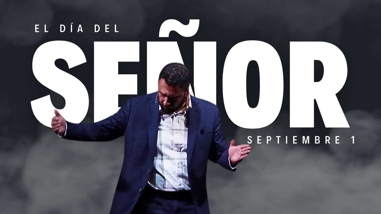 El Día del Señor