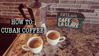 How to Make CUBAN COFFEE