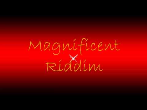 Magnificent Riddim Mix