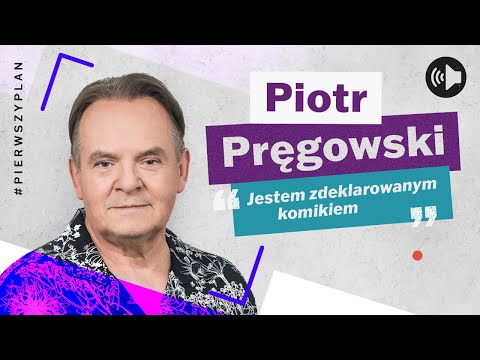 #PierwszyPlan – Piotr Pręgowski – odcinek 15