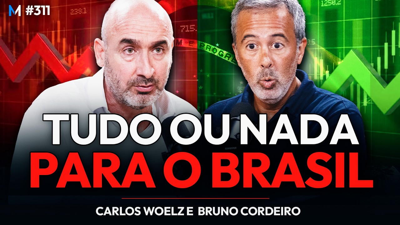 CRISE TOTAL OU RALLY HISTÓRICO: OS ÚNICOS CAMINHOS PARA O FUTURO DO BRASIL | Market Makers #311