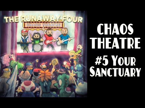 Your Sanctuary | The Runaway Four, Chaos Theatre