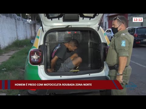 Homem é preso com motocicleta roubada na zona norte 07 03 2022