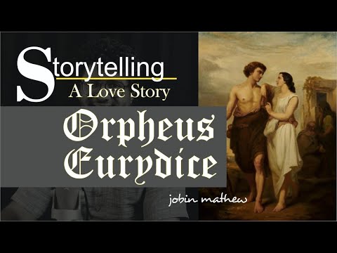 A Love Story of Orpheus and Eurydice | How It Can Help You Live a Better Life