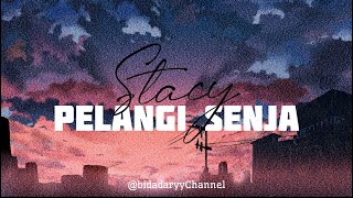 Download lagu PELANGI SENJA - STACY ( LIRIK ) mp3
