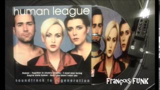 Human League - I Need Your Loving (1986) ELECTRO FUNK