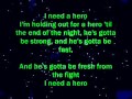 I need a hero - (lyrics) 