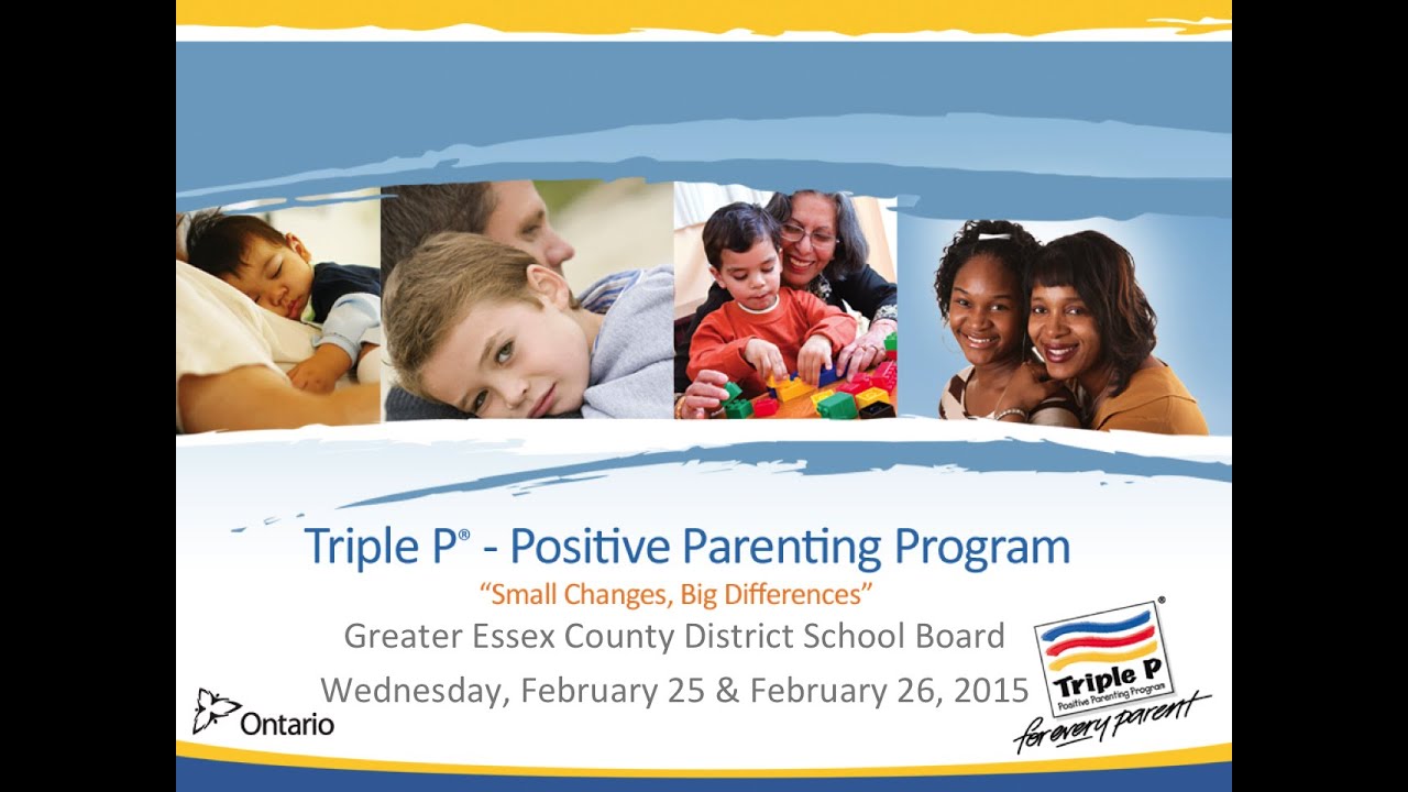 Triple P - Positive Parenting Program
