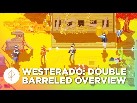 Westerado: Double Barreled - Gameplay Overview