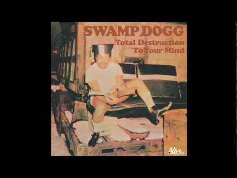 SwampDogg - Total Destruction To Your Mind [Reissue trailer]