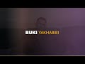 BUKI YAKHABIBI Audio