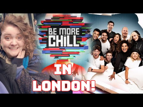 LETS TALK ABOUT BE MORE CHILL IN LONDON!