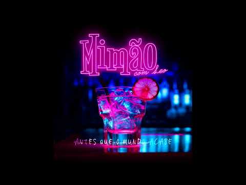 Mimão com Leo - Blá Blá Blá