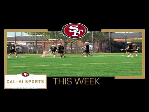 This Week on 49ers Cal-Hi Sports Report... Show 37 050618