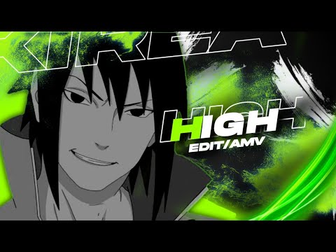 Naruto "Sad/Badass" - High [Edit/AMV]!